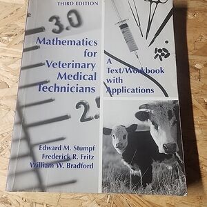 Mathematics for Veterinary Medical Technicians Textbook